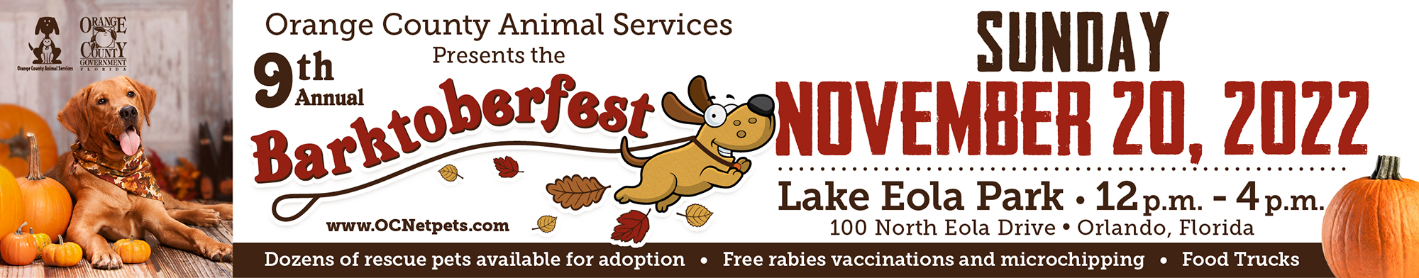 Orange County Animal Services 9th Annual Barktoberfest - Sunday November 20, 2022 - Lake Eola Park 12pm - 4pm - 100 North Eola Drive Orlando, FL - Dozens of rescue oets available for adoption - Free rabies vaccinations and microchipping - Food Trucks